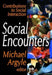 Social Encounters: Contributions to Social Interaction by Michael Argyle