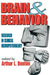 Brain and Behavior: Research in Clinical Neuropsychology by Arthur Benton