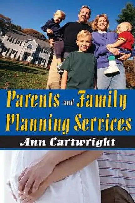 Parents And Family Planning Services 
