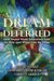 A Dream Deferred: How Social Work Education Lost Its Way and What Can Be Done by Howard Karger