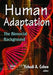 Human Adaptation: The Biosocial Background by Yehudi A. Cohen