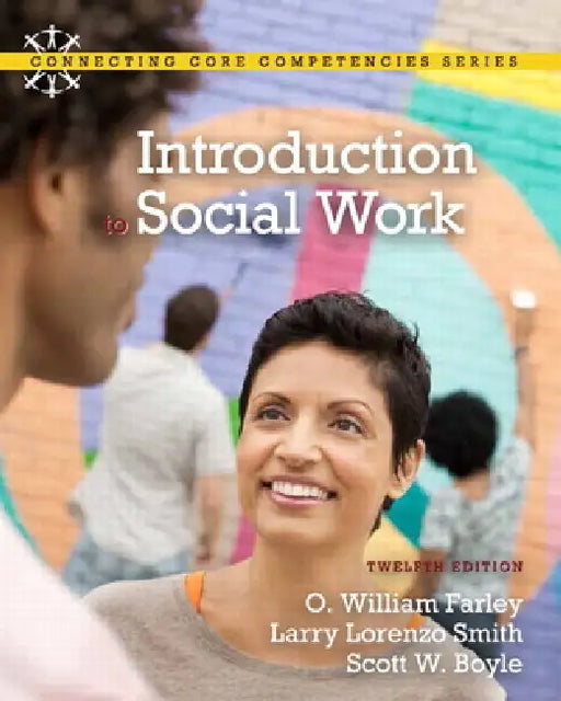 Introduction to Social Work by O. William Farley, Larry Smith, Scott Boyle