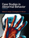 Case Studies in Abnormal Behavior by Robert Meyer, Christopher Weaver