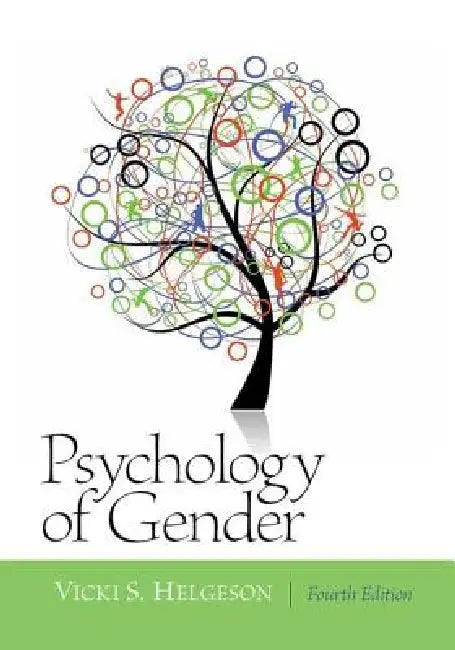 Psychology of Gender: Fourth Edition by Vicki Helgeson