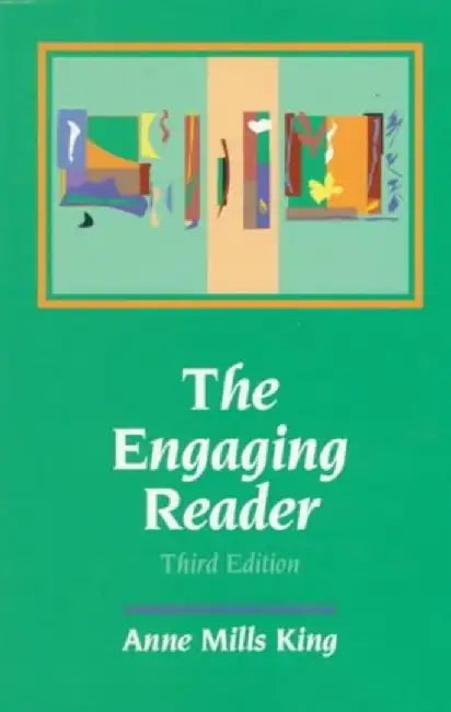 The Engaging Reader by Anne Mills King