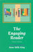 The Engaging Reader by Anne Mills King