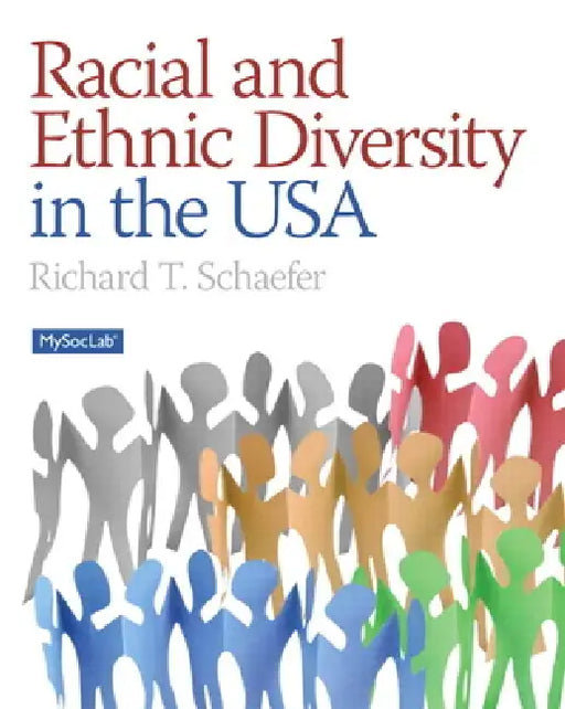 Racial and Ethnic Diversity in the USA by Richard Schaefer