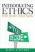 Introducing Ethics: For Here and Now by James Sterba