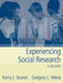 Experiencing Social Research: A Reader by Strand Kerry