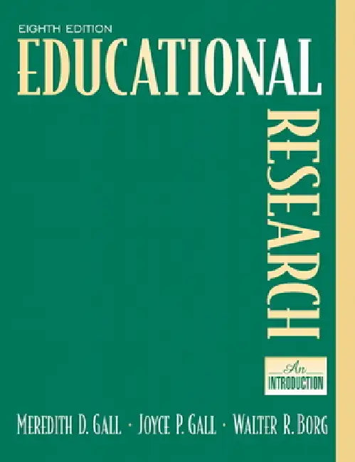 Educational Research: An Introduction by M. Gall, Joyce Gall, Walter Borg