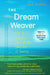 The Dream Weaver: One Boy's Journey Through the Landscape of Reality by Jack Bowen