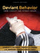 Deviant Behavior: Crime, Conflict, and Interest Groups by McCaghy Charles