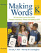 Making Words Kindergarten: 50 Interactive Lessons that Build Phonemic Awareness, Phonics, and Spelling Skills by Dorothy Hall, Patricia Cunningham