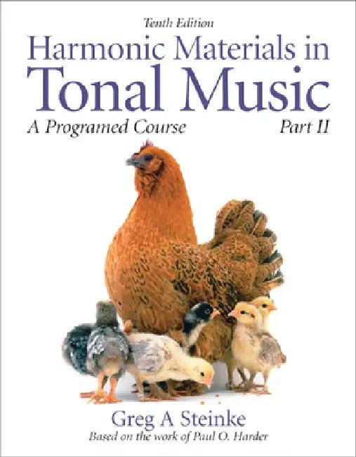 Harmonic Materials in Tonal Music, Part II: A Programmed Course by Greg Steinke