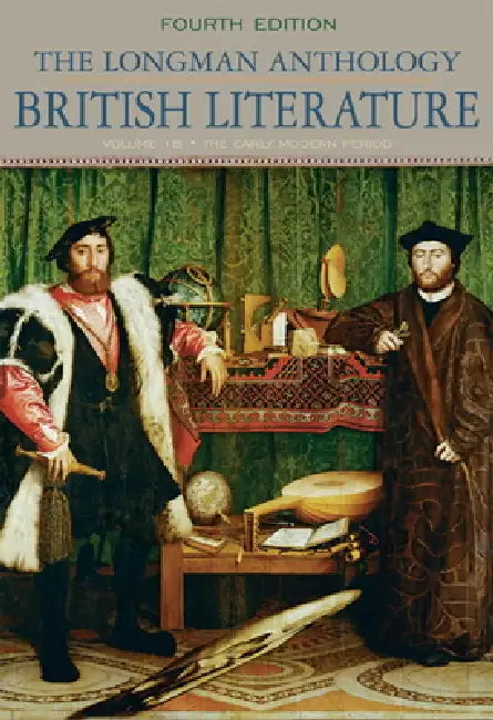 The Longman Anthology of British Literature: The Early Modern Period, Volume 1b by David Damrosch, Kevin Dettmar, Clare Carroll