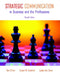 Strategic Communication in Business and the Professions by Dan O'Hair, Gustav Friedrich, Lynda Dixon