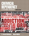 Chemical Dependency: A Systems Approach by C. McNeece, Diana Dinitto