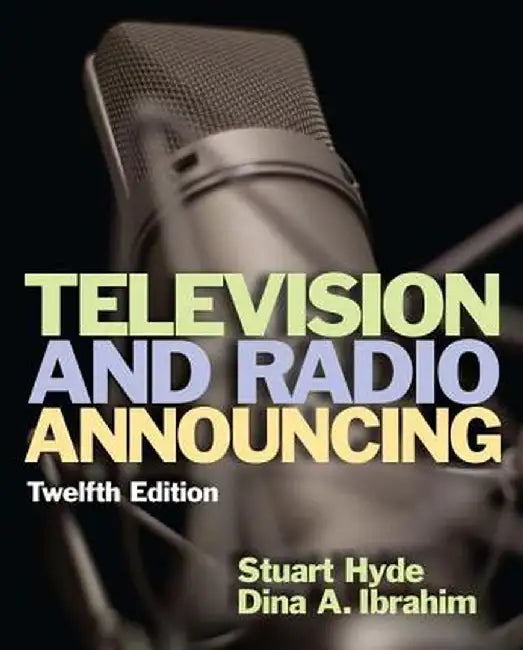 Television and Radio Announcing by Stuart Hyde
