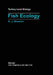 Fish Ecology by Robert J. Wootton