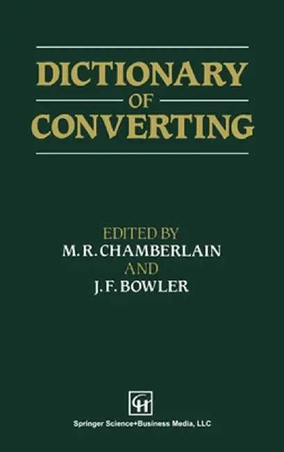 Dictionary of Converting by J. F. Bowler