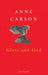 Glass And God by Anne Carson