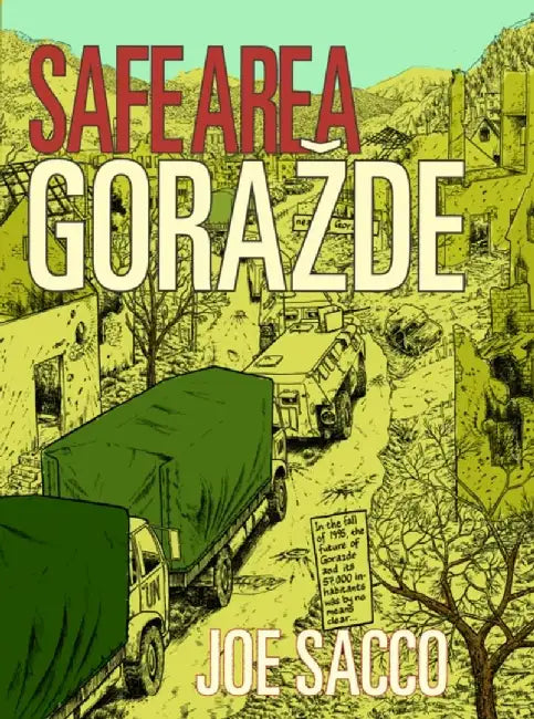 Safe Area Gorazde by Joe Sacco