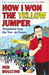 How I Won the Yellow Jumper: Dispatches from the Tour de France by Ned Boulting