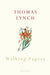 Walking Papers by Thomas Lynch