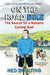 On the Road Bike: The Search for a Nation's Cycling Soul by Ned Boulting