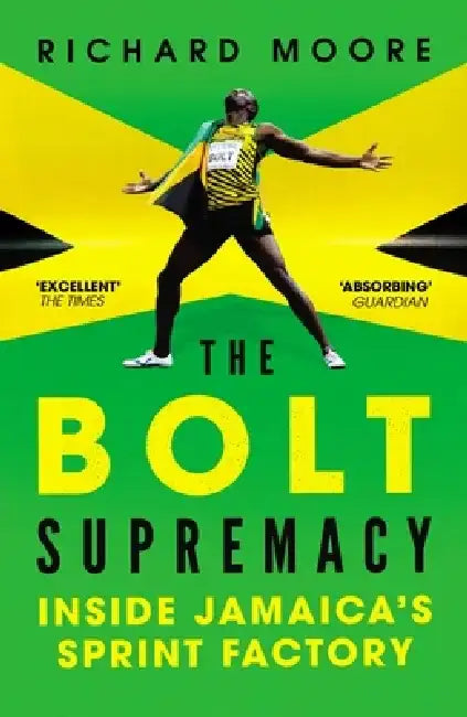 The Bolt Supremacy by Richard Moore