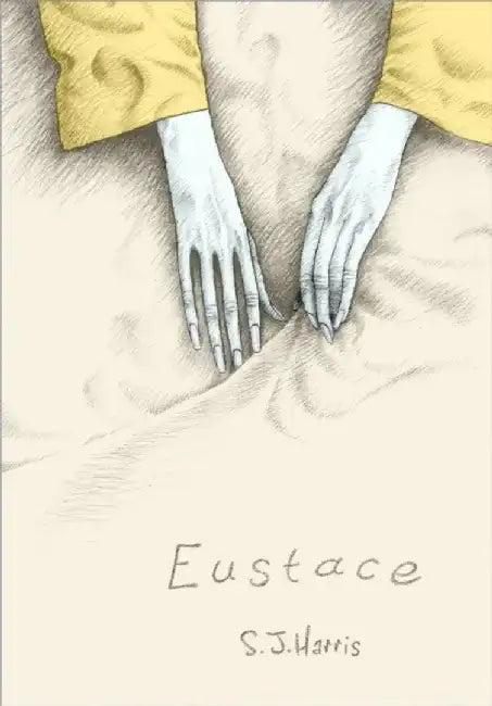 Eustace by S. J. Harris