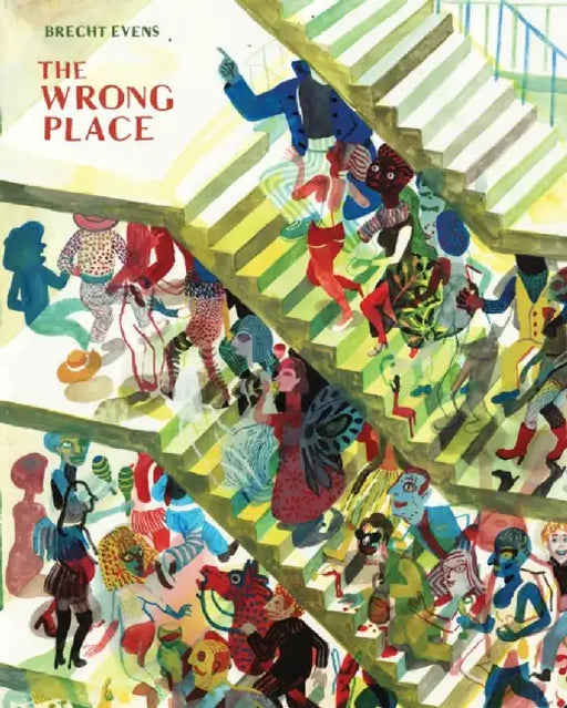 The Wrong Place by Brecht Evens