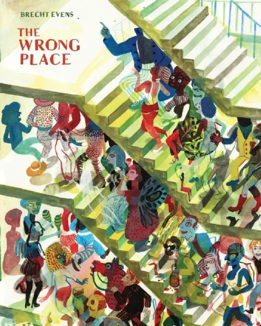 The Wrong Place by Brecht Evens