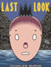 Last Look by Charles Burns