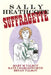 Sally Heathcote by Mary Talbot