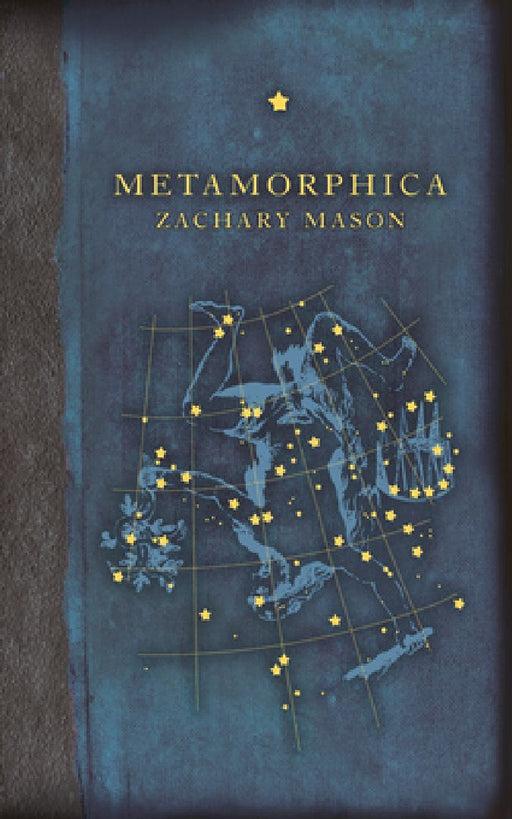 Metamorphica by Zachary Mason