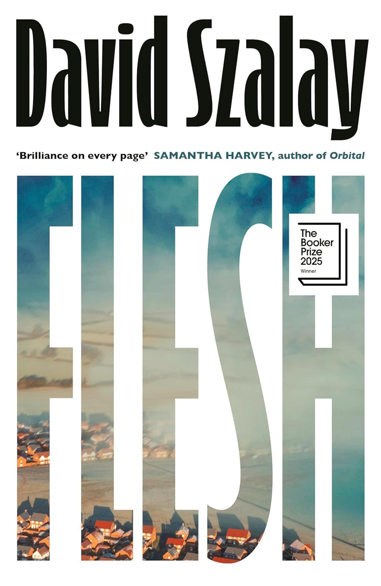 Flesh (9780224099790) by David Szalay | atlanticbooks.com