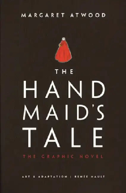 The Handmaid's Tale by Margaret Atwood