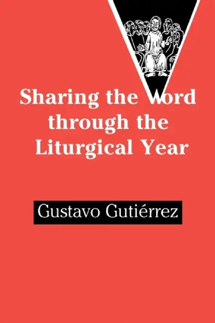 Sharing the Word Through the Liturgical Year by Andrew Singleton