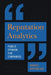 Reputation Analytics: Public Opinion for Companies by Daniel Diermeier