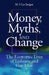 Money, Myths, and Change: The Economic Lives of Lesbians and Gay Men by M. V. Lee Badgett