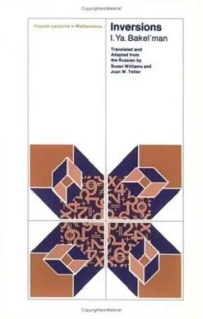 Inversions by I. Ya Bakel'man, Joan W. Teller, Susan Williams