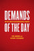 Demands of the Day: On the Logic of Anthropological Inquiry by Paul Rabinow, Anthony Stavrianakis