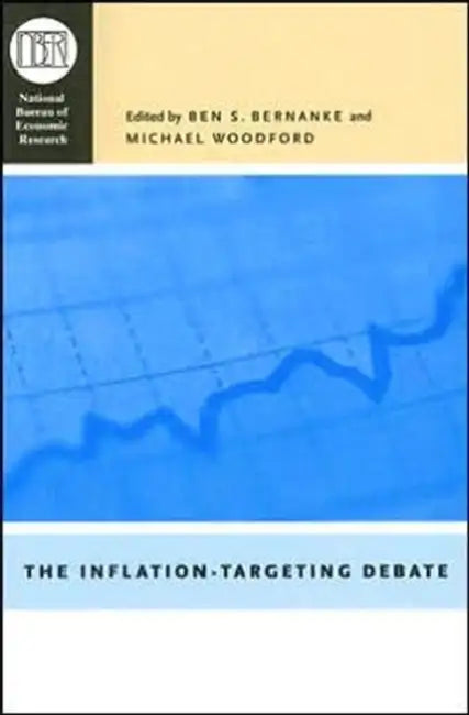 The Inflation-Targeting Debate by Ben S. Bernanke