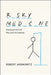 Risky Medicine: Our Quest to Cure Fear and Uncertainty by Robert Aronowitz