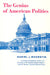 The Genius of American Politics by Daniel J. Boorstin