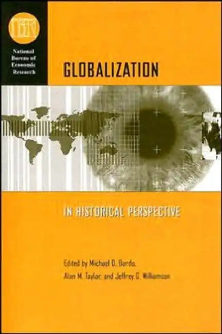 Globalization in Historical Perspective by Michael D. Bordo