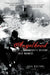 Angelhead: My Brother's Descent into Madness by Greg Bottoms