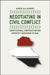 Negotiating in Civil Conflict: Constitutional Construction and Imperfect Bargaining in Iraq by Haider Ala Hamoudi