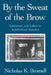 By the Sweat of the Brow: Literature and Labor in Antebellum America by Nicholas K. Bromell